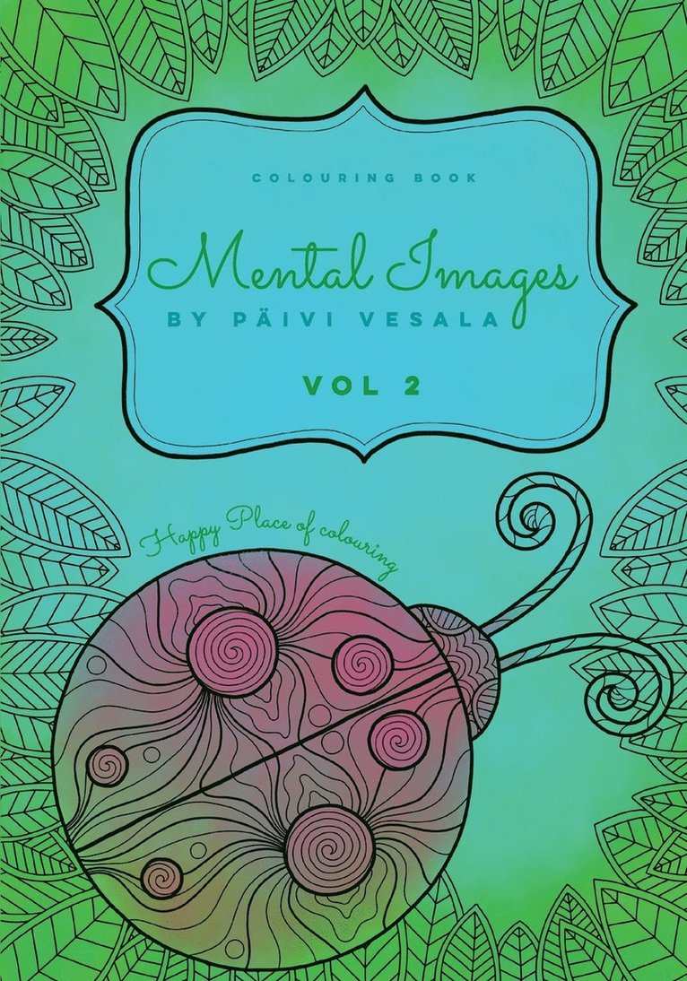 Mental Images vol 2 colouring book 1