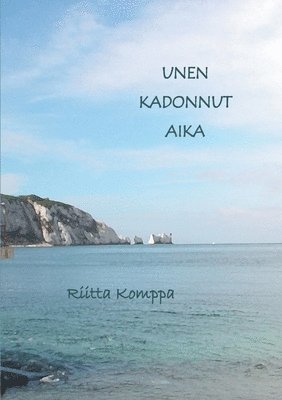 Unen kadonnut aika 1