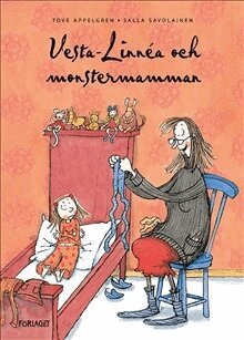 Tove Appelgren - Vesta-Linnéa och monstermamman, Kartonnage