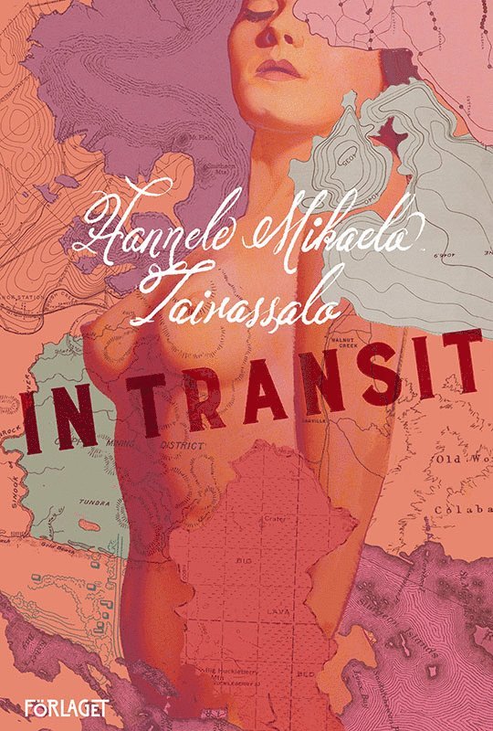 Hannele-Mikaela Taivassalo - In transit, Inbunden