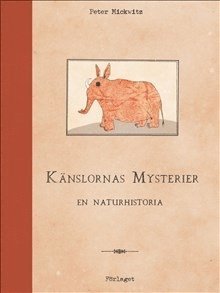bokomslag Känslornas mysterier : en naturhistoria