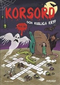 bokomslag Korsord och kusliga kryp 9-11 år