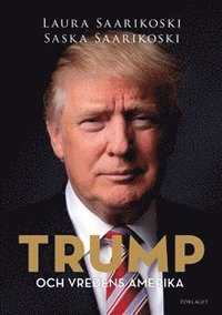 bokomslag Trump och vredens Amerika
