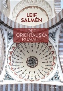 bokomslag Det orientaliska rummet