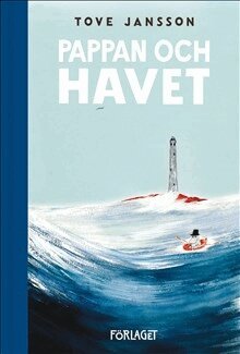Tove Jansson - Pappan och havet, Inbunden