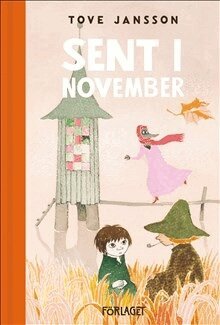 Tove Jansson - Sent i november, Inbunden
