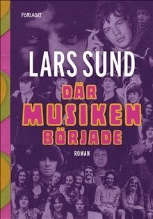 Lars Sund - Där musiken började, Inbunden