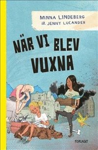 bokomslag När vi blev vuxna