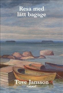 Tove Jansson - Resa med lätt bagage, Häftad