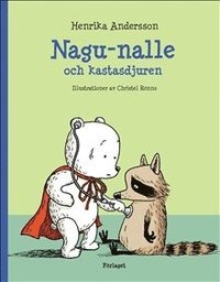 bokomslag Nagu-Nalle och kastasdjuren