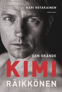bokomslag Den okände Kimi Räikkönen