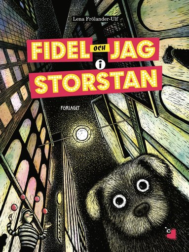 bokomslag Fidel och jag i storstan