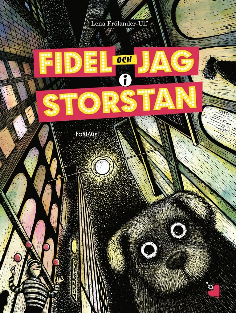 Lena Frölander-Ulf - Fidel och jag i storstan, Kartonnage