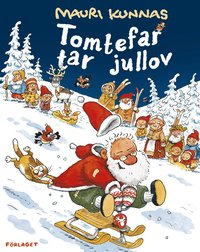 bokomslag Tomtefar tar jullov