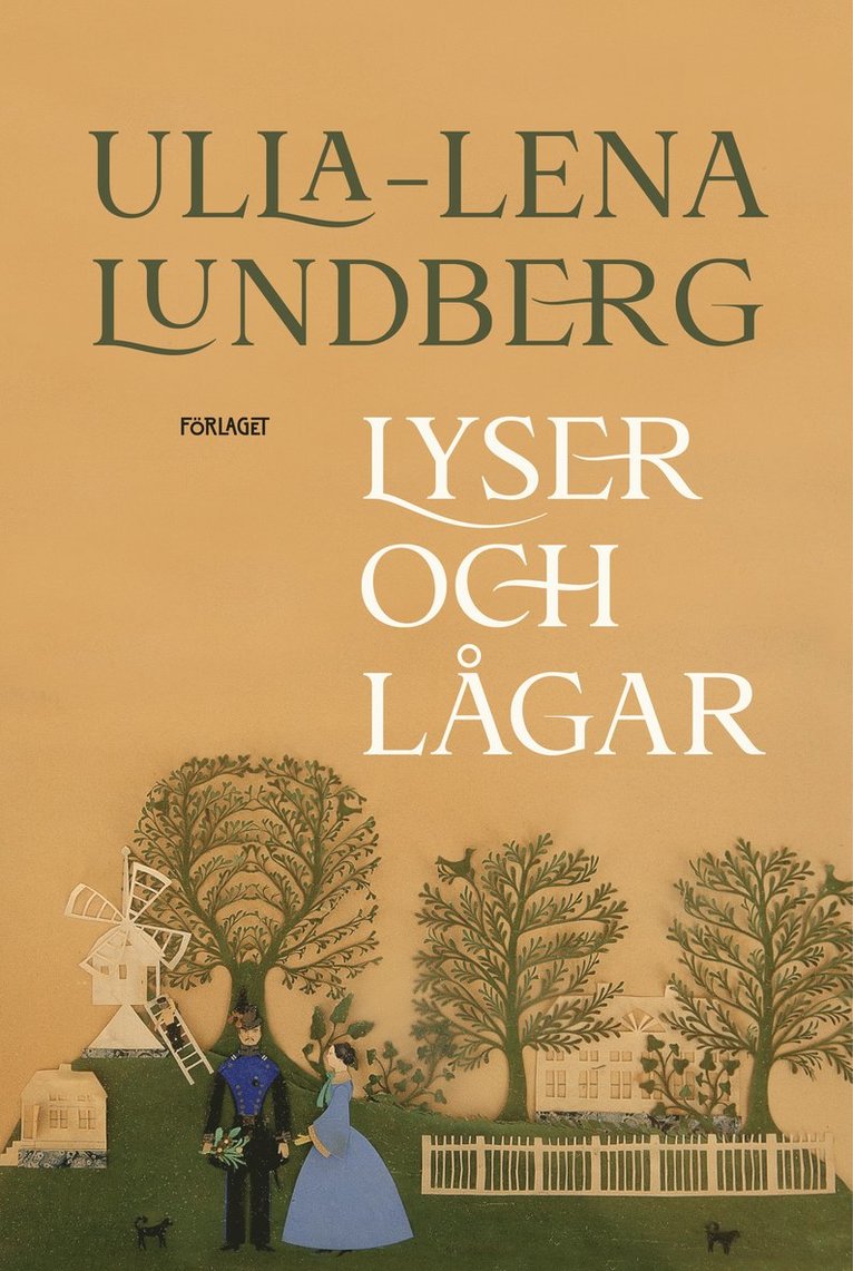 Ulla-Lena Lundberg - Lyser och lågar, Inbunden