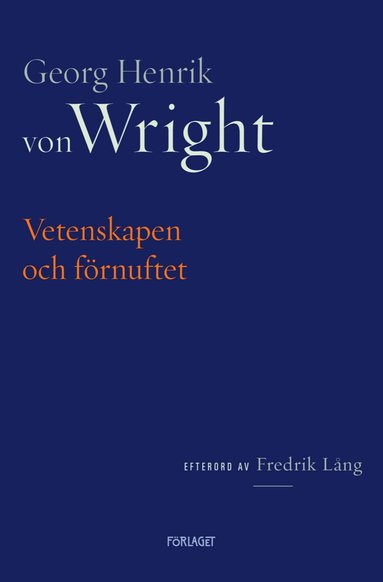 Georg Henrik von Wright - Vetenskapen och förnuftet, Häftad