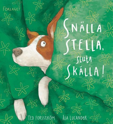 Ted Forsström - Snälla Stella, sluta skälla!, Kartonnage