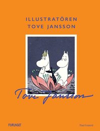bokomslag Illustratören Tove Jansson