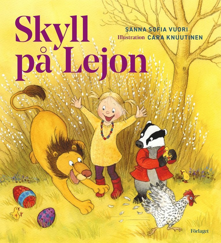 Sanna Sofia Vuori - Skyll på Lejon, Inbunden