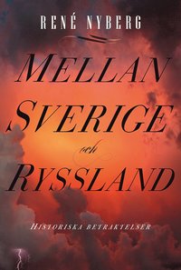 bokomslag Mellan Sverige och Ryssland