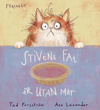 Ted Forsström - Stivens fat är utan mat, Inbunden