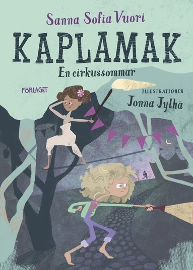 bokomslag Kaplamak : en cirkussommar