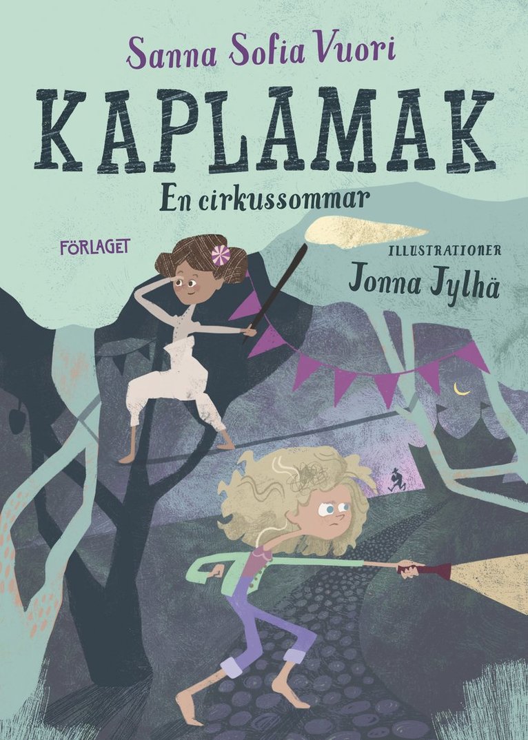 Sanna Sofia Vuori - Kaplamak : en cirkussommar, Inbunden