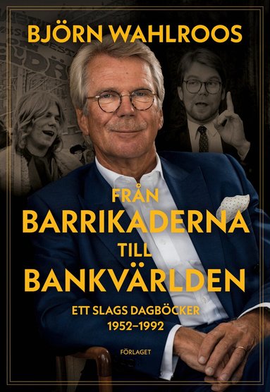 Björn Wahlroos - Från barrikaderna till bankvärlden : ett slags dagböcker 1952-1992, Pocket