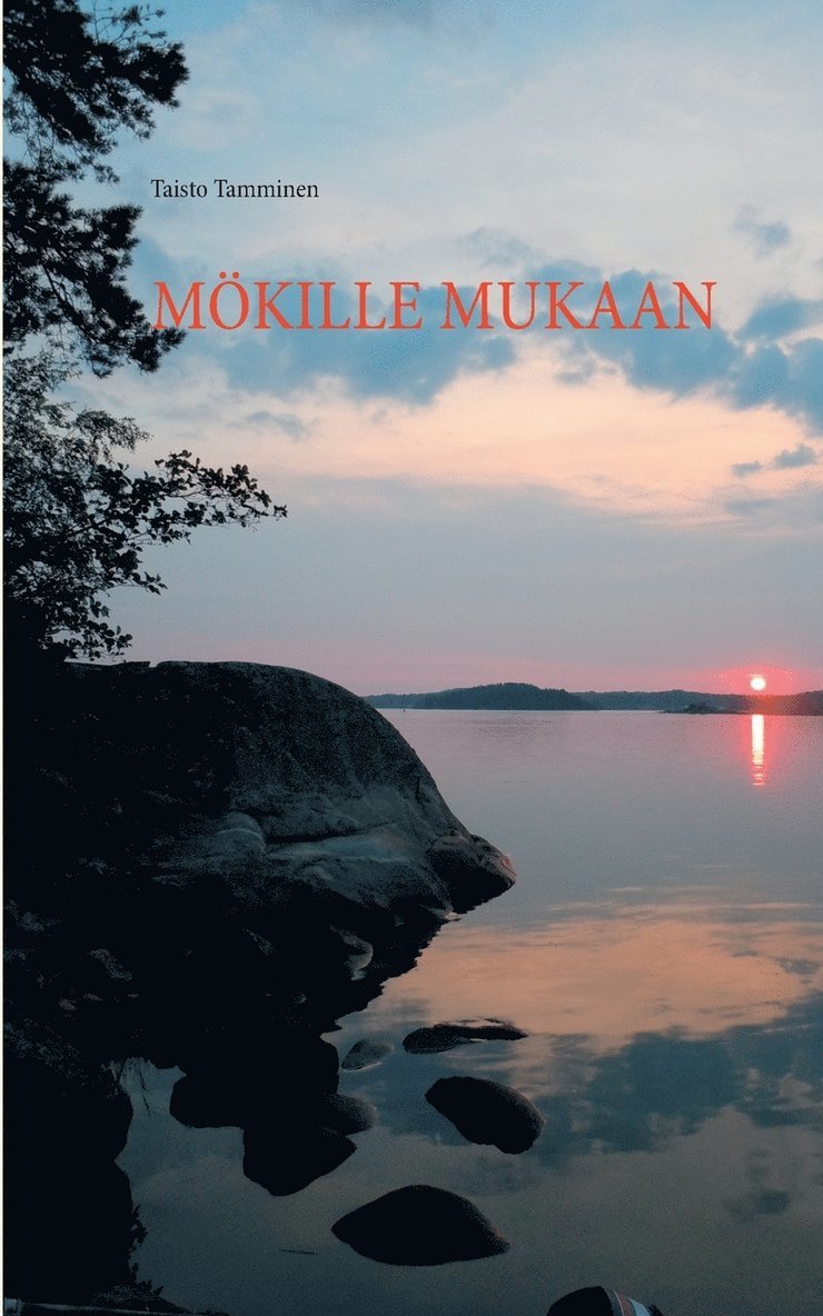 Taisto Tamminen - Mökille mukaan, Häftad