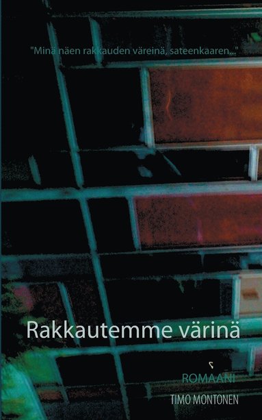 bokomslag Rakkautemme värinä