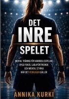 Annika Kurki - Det Inre Spelet, Häftad