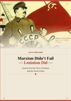 Ilkka Ronkainen - Marxism Didn't Fail - Leninism Did, Häftad