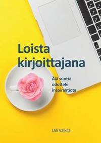 bokomslag Loista kirjoittajana