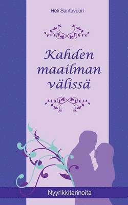 Kahden maailman vliss 1