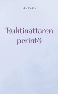 bokomslag Ruhtinattaren perintö