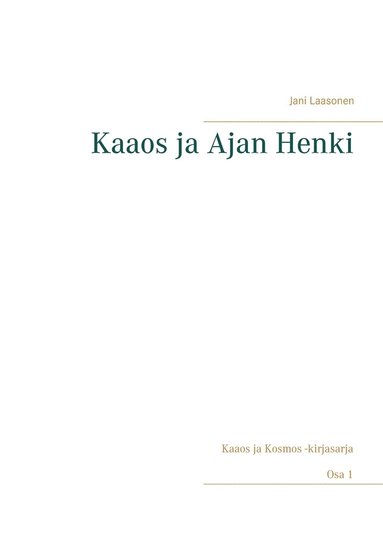 bokomslag Kaaos ja Ajan Henki