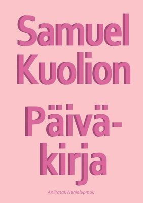 bokomslag Samuel Kuolion Pivkirja