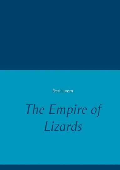 bokomslag Empire of Lizards