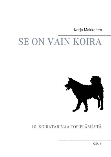 bokomslag Se on vain koira