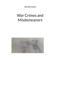 bokomslag War Crimes and Misdemeanors
