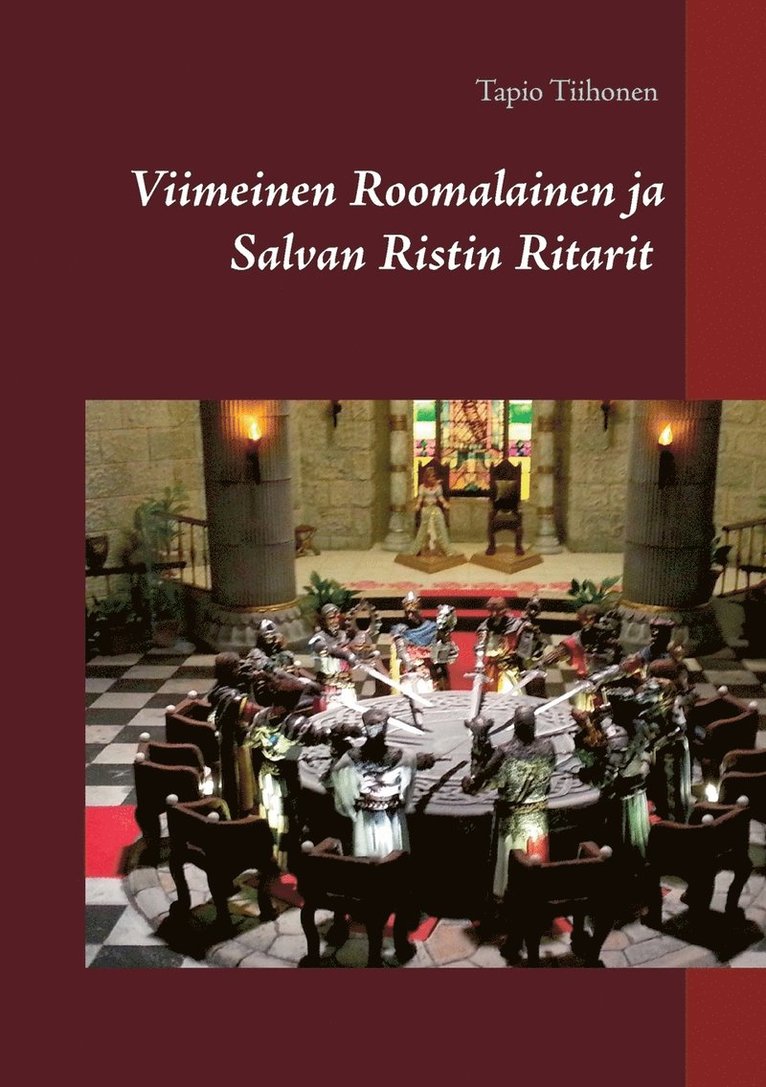 Viimeinen Roomalainen ja Salvan Ristin Ritarit 1