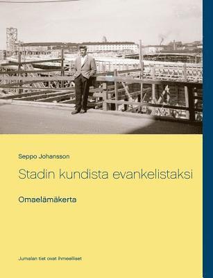 bokomslag Stadin kundista evankelistaksi