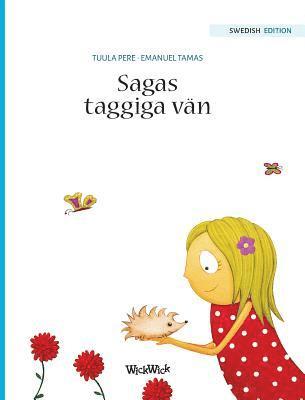 Tuula Pere - Sagas taggiga vän, Inbunden
