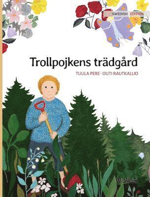 bokomslag Trollpojkens trädgård