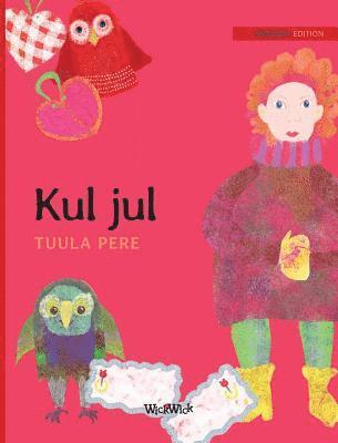 Tuula Pere - Kul jul, Inbunden