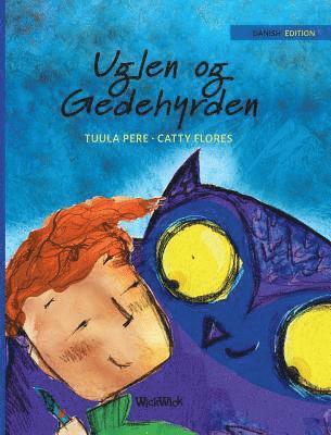 Tuula Pere - Uglen og Gedehyrden, Inbunden