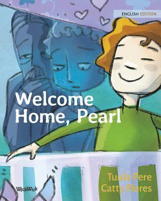 Tuula Pere, Susan Korman - Welcome Home, Pearl, Häftad