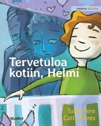 bokomslag Tervetuloa kotiin, Helmi