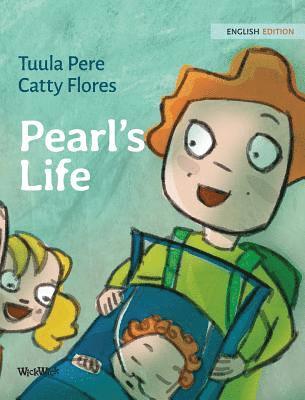 Tuula Pere, Susan Korman - Pearl's Life, Inbunden