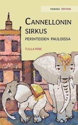 bokomslag Cannellonin sirkus perinteiden pauloissa